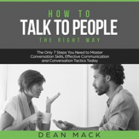How_to_Talk_to_People__The_Right_Way_-_The_Only_7_Steps_You_Need_to_Master_Conversation_Skills__E